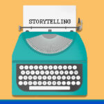 Storytelling: Qué es y cómo usarlo en marketing