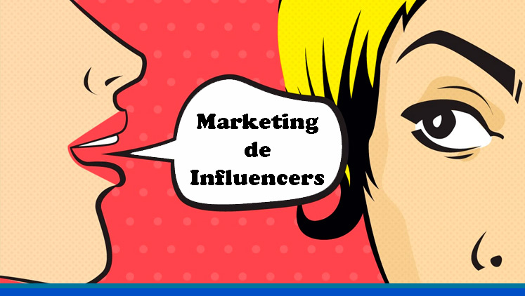 Qué es el Marketing de Influencers y cuáles son sus ventajas