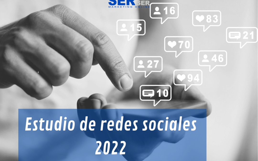 Estudio de redes sociales 2022 por IAB Spain y Elogia