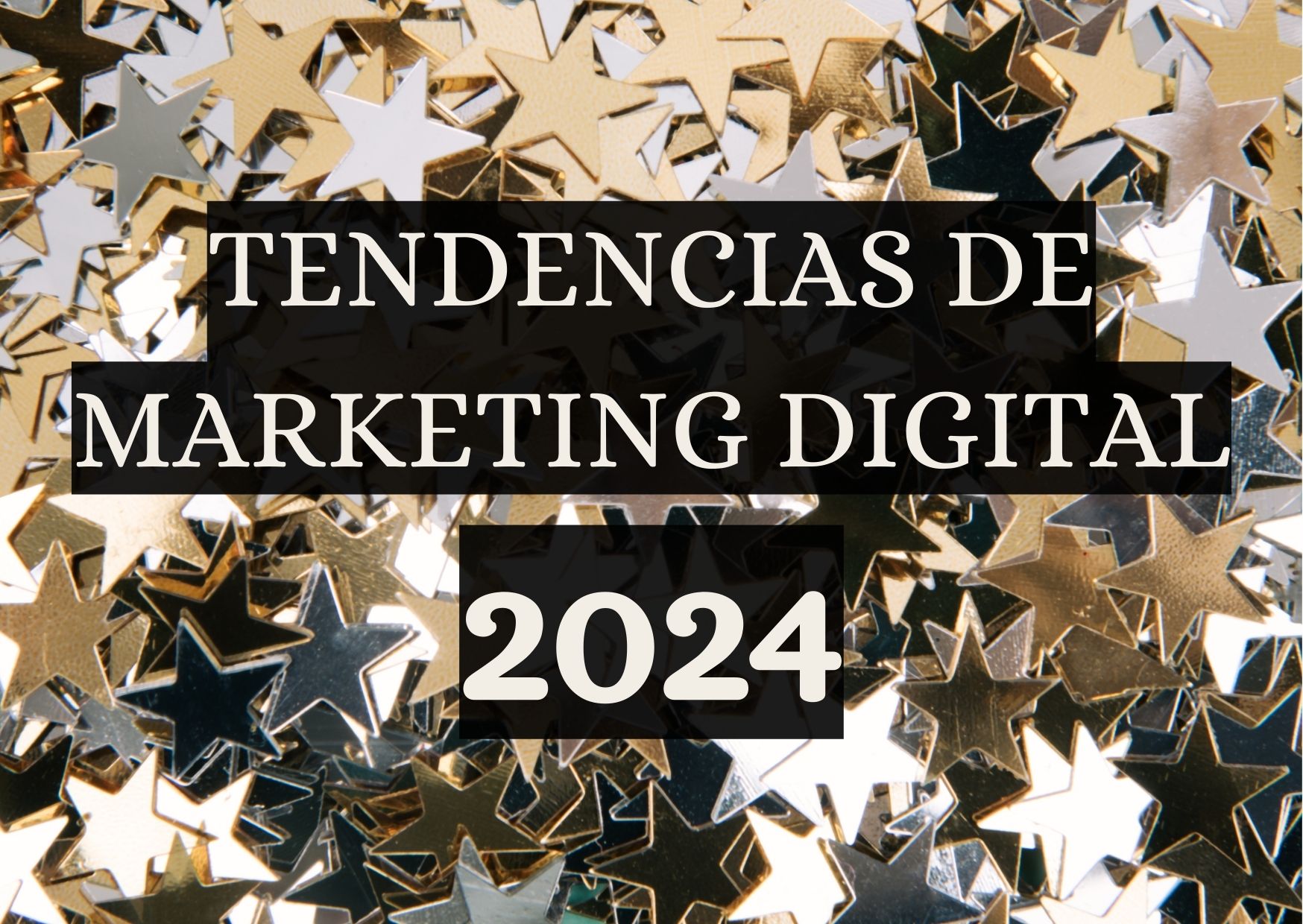 Tendencias de Marketing Digital para 2024
