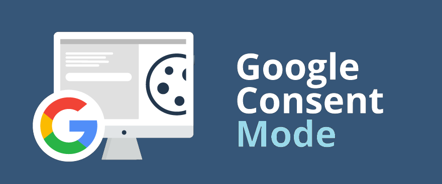 Google Consent Mode v2: Descubre qué es y cómo te afecta